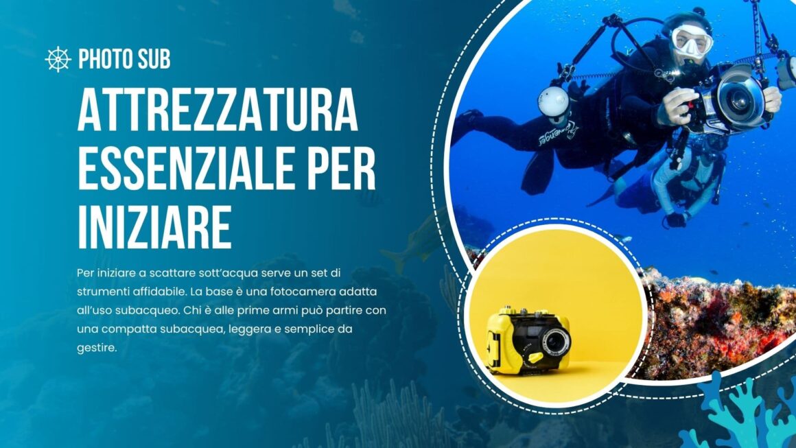 Iniziare con la Fotografia Subacquea: Guida Completa per Esplorare le Profondità Sottomarine